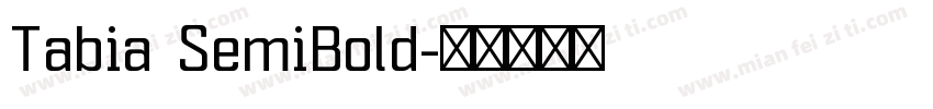 Tabia SemiBold字体转换